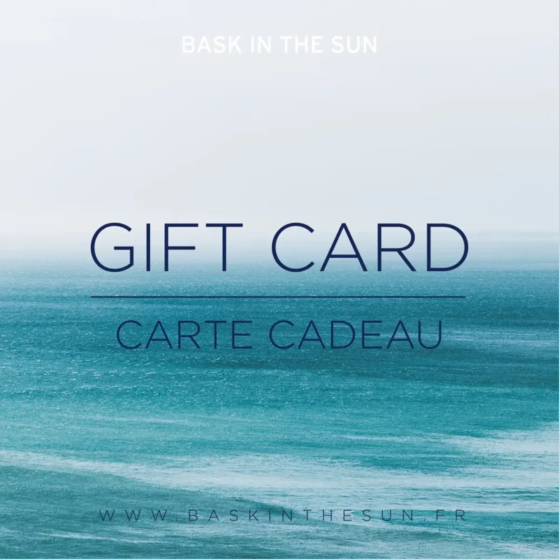 carte cadeau Bask in the Sun